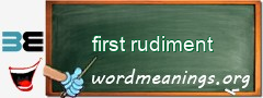 WordMeaning blackboard for first rudiment